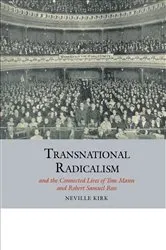 Book cover of Transnational Radicalism and the Connected Lives of Tom Mann and Robert Samuel Ross by Unknown