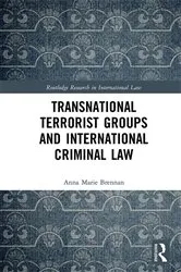 Book cover of Transnational Terrorist Groups and International Criminal Law by Anna Marie Brennan
