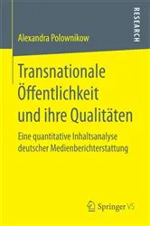 Book cover of Transnationale Öffentlichkeit und ihre Qualitäten by Alexandra Polownikow