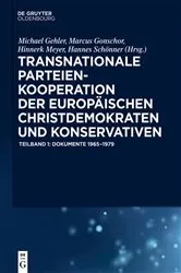 Book cover of Transnationale Parteienkooperation der europäischen Christdemokraten und Konservativen by Michael Gehler