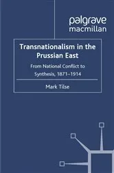Book cover of Transnationalism in the Prussian East by M. Tilse