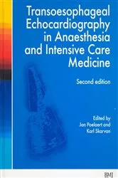 Book cover of Transoesophageal Echocardiography in Anaesthesia and Intensive Care Medicine (2nd ed.) by Jan Poelaert
