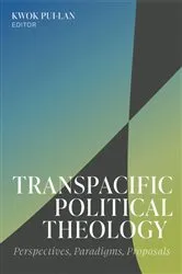 Book cover of Transpacific Political Theology by Pui-lan Kwok