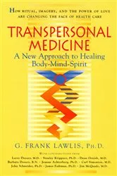 Book cover of Transpersonal Medicine by G. Frank Lawlis