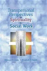 Book cover of Transpersonal Perspectives on Spirituality in Social Work by Edward R Canda