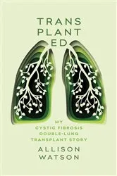 Book cover of Transplanted by Unknown
