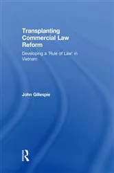 Book cover of Transplanting Commercial Law Reform by John Gillespie