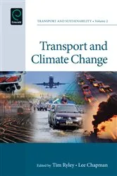 Book cover of Transport and Climate Change by Tim Ryley
