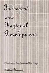 Book cover of Transport and Regional Development: A Case Study of Road Transport of West Bengal by Sukla Bhaduri
