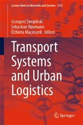 Book cover of Transport Systems and Urban Logistics by Grzegorz Sierpiński