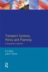 Book cover of Transport Systems, Policy and Planning by Rodney Tolley