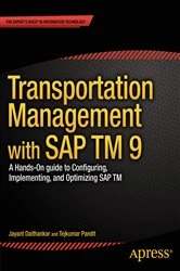 Book cover of Transportation Management with SAP TM 9 by Jayant Daithankar
