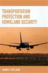 Book cover of Transportation Protection and Homeland Security by Frank R. Spellman