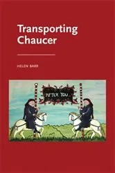 Book cover of Transporting Chaucer by Helen Barr