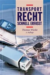 Book cover of Transportrecht - Schnell erfasst (2nd ed.) by Thomas Wieske