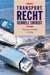 Book cover of Transportrecht - Schnell erfasst (3rd ed.) by Thomas Wieske