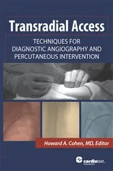 Book cover of Transradial Access: Techniques for Diagnostic Angiography and Percutaneous Intervention by Unknown