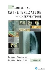 Book cover of Transseptal Catheterization and Interventions by Ranjan Thakur