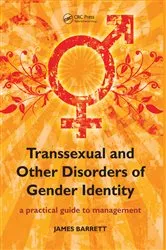 Book cover of Transsexual and Other Disorders of Gender Identity by James Barrett