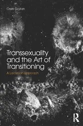 Book cover of Transsexuality and the Art of Transitioning by Oren Gozlan