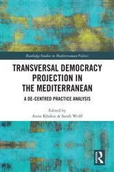 Book cover of Transversal Democracy Projection in the Mediterranean by Anna Khakee