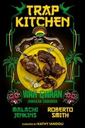 Book cover of Trap Kitchen: Wah Gwaan by Malachi Jenkins