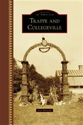 Book cover of Trappe and Collegeville by Lisa Minardi