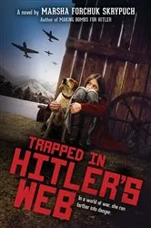 Book cover of Trapped in Hitler's Web by Marsha Forchuk Skrypuch