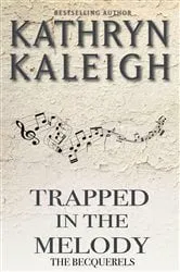 Book cover of Trapped in the Melody by Kathryn Kaleigh