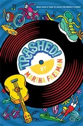 Book cover of Trashed! by Martha Freeman