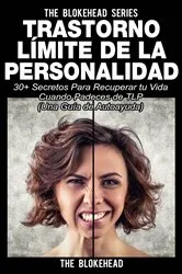 Book cover of Trastorno Límite de Personalidad. Una guía de autoayuda by The Blokehead