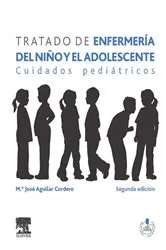 Book cover of Tratado de enfermería del niño y el adolescente (2nd ed.) by María José Aguilar Cordero