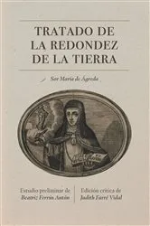 Book cover of Tratado de la redondez de la tierra by Sor María de Jesús de Ágreda