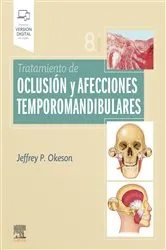 Book cover of Tratamiento de oclusión y afecciones temporomandibulares (8th ed.) by Jeffrey P. Okeson DMD