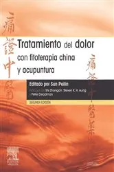 Book cover of Tratamiento del dolor con fitoterapia china y acupuntura (2nd ed.) by Peilin Sun MD