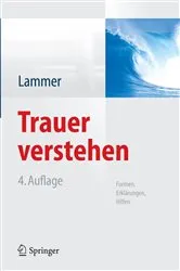 Book cover of Trauer verstehen (4th ed.) by Kerstin Lammer