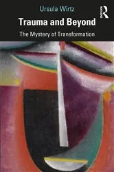 Book cover of Trauma and Beyond by Ursula Wirtz