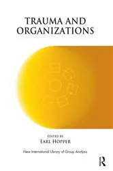 Book cover of Trauma and Organizations by Earl Hopper