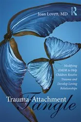 Book cover of Trauma-Attachment Tangle by Joan Lovett