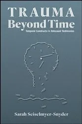 Book cover of Trauma Beyond Time by Sarah Seiselmyer-Snyder