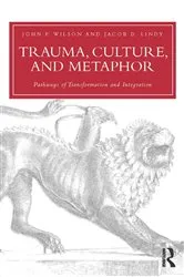 Book cover of Trauma, Culture, and Metaphor by John P. Wilson