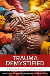 Book cover of Trauma Demystified: A Guide for Students and Practitioners by Divine Charura