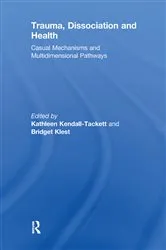 Book cover of Trauma, Dissociation and Health by Unknown