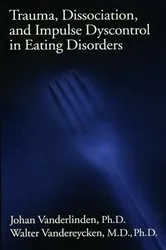 Book cover of Trauma, Dissociation, And Impulse Dyscontrol In Eating Disorders by P.E.R.