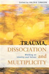 Book cover of Trauma, Dissociation and Multiplicity by Valerie Sinason