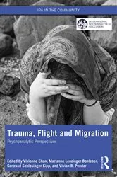 Book cover of Trauma, Flight and Migration by Vivienne Elton