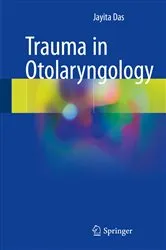 Book cover of Trauma in Otolaryngology by Jayita Das
