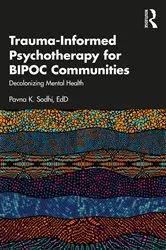 Book cover of Trauma-Informed Psychotherapy for BIPOC Communities by Pavna K. Sodhi