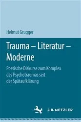 Book cover of Trauma – Literatur – Moderne by Helmut Grugger