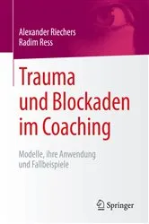 Book cover of Trauma und Blockaden im Coaching by Alexander Riechers
